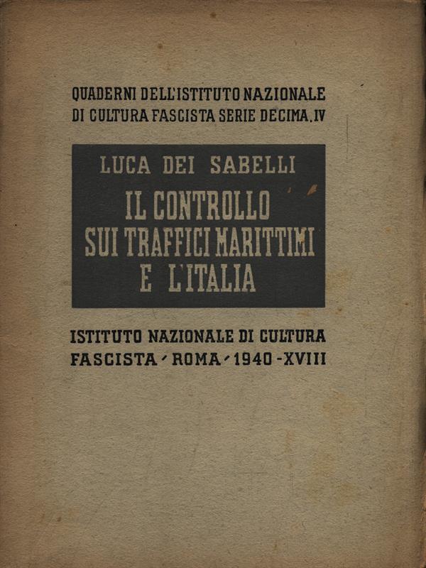 Il controllo sui traffici marittimi e l'italia