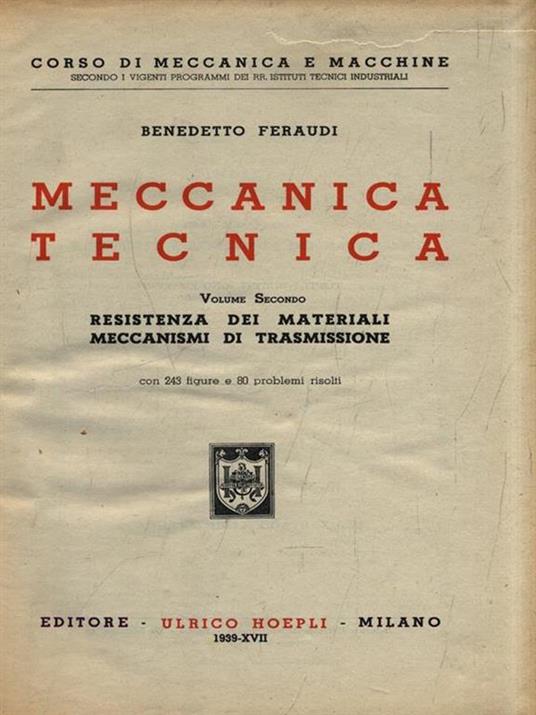 Meccanica tecnica. Volume Secondo - Benedetto Feraudi - copertina