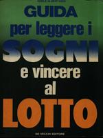 Guida per leggere i sogni e vincere al lotto