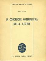 La  concezione materialistica della storia