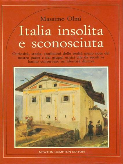 Italia insolita e sconosciuta - Massimo Olmi - copertina