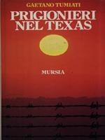 Prigionieri nel Texas