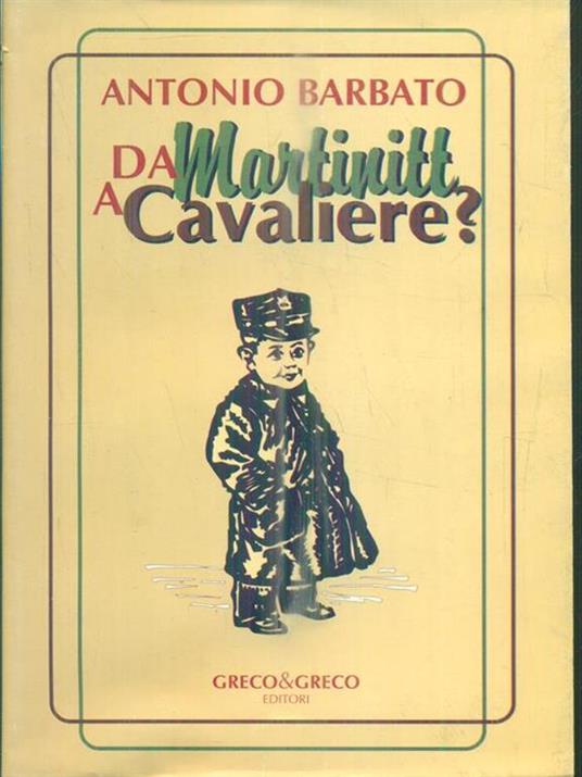 Da martinitt a cavaliere? - Andrea Barbato - copertina