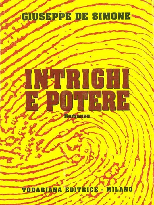 Intrighi e potere - Giuseppe De Simone - copertina
