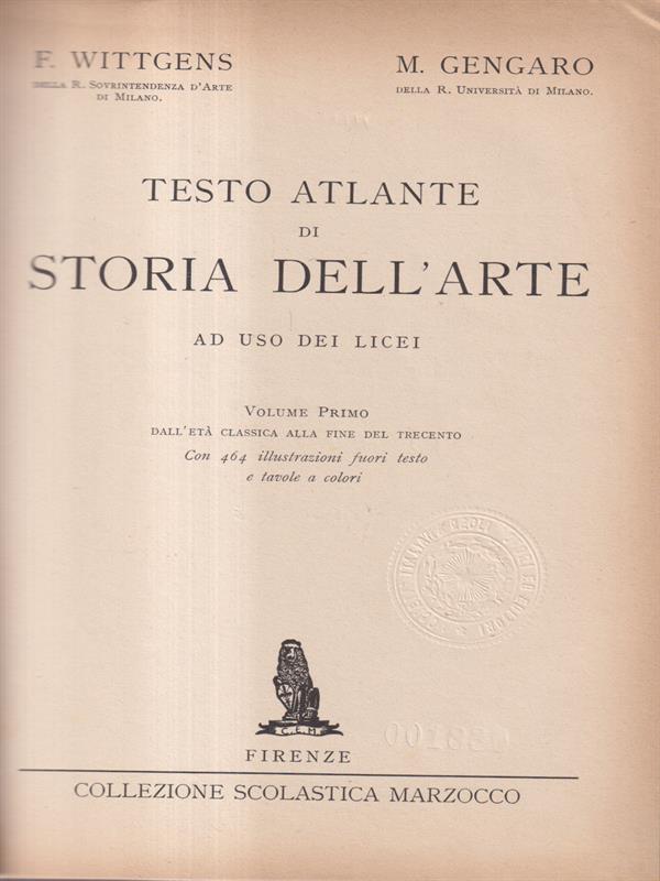 Testo atlante di Storia dell'arte ad uso dei licei - Volume I