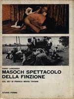 Masoch Spettacolo della Finzione