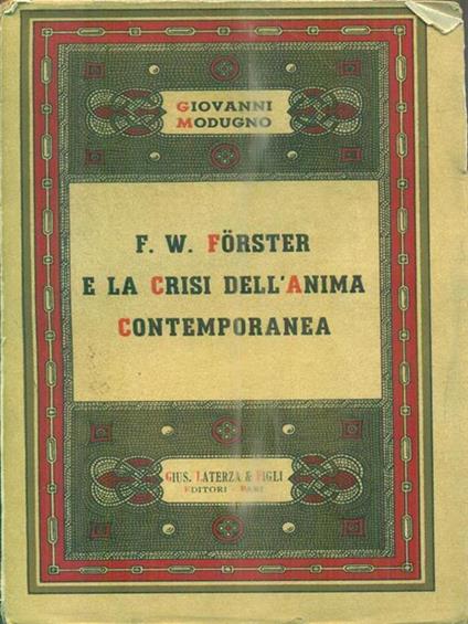 F.W.Forster e la crisi dell'anima contemporanea - Giovanni Modugno - copertina