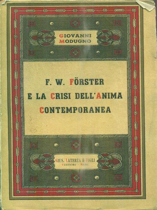 F.W.Forster e la crisi dell'anima contemporanea - Giovanni Modugno - copertina
