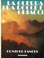 La  guerra fra rocce e ghiacci
