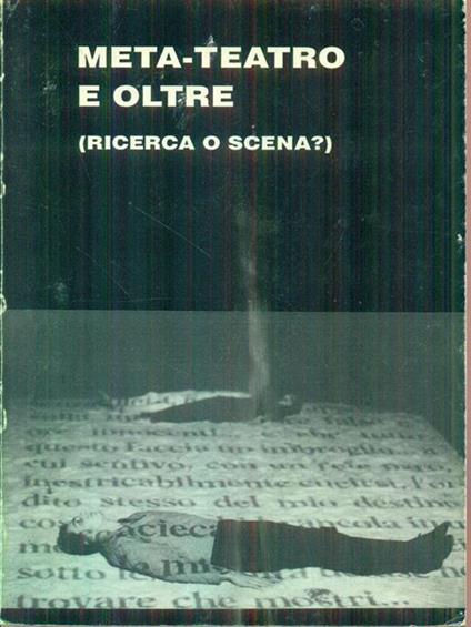 Meta teatro e oltre. (ricerca o scena?) - copertina