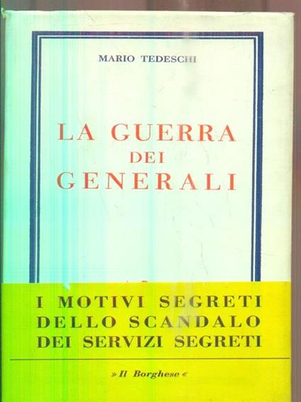 La guerra dei generali - Mario Tedeschi - copertina