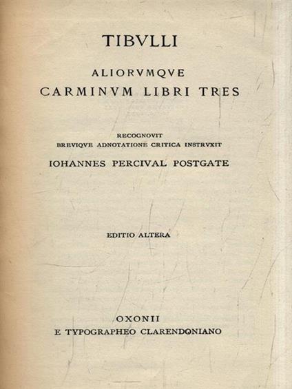 Tibulli aliorumque carminum libri tres - Albio Tibullo - copertina