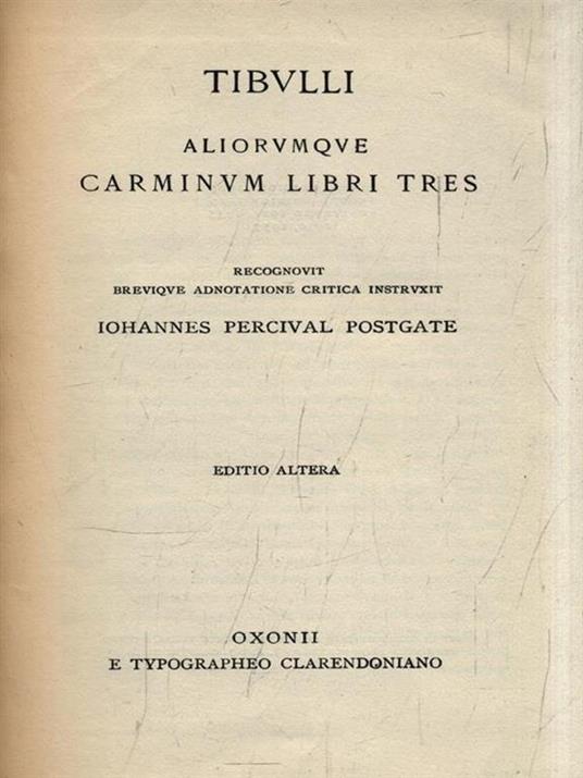 Tibulli aliorumque carminum libri tres - Albio Tibullo - copertina
