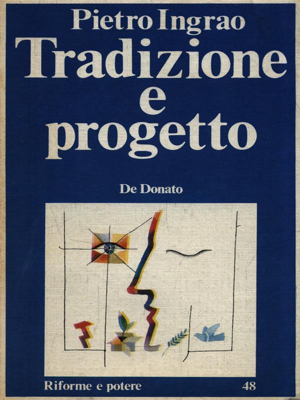 Tradizione e progetto