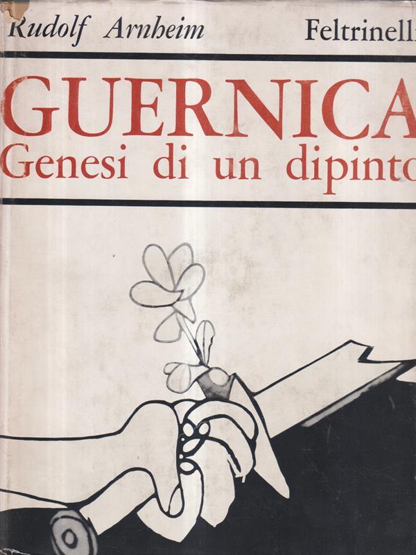 Guernica. Genesi di un dipinto