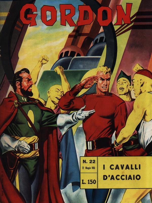 Gordon N. 22/22 Maggio 1965 - I cavalli d'acciaio