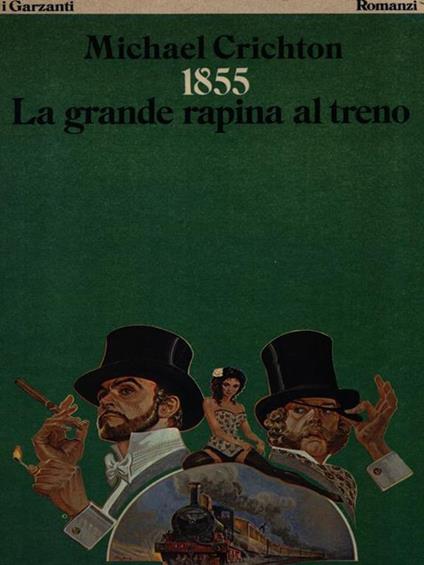 1855 La grande rapina al treno - Michael Crichton - copertina