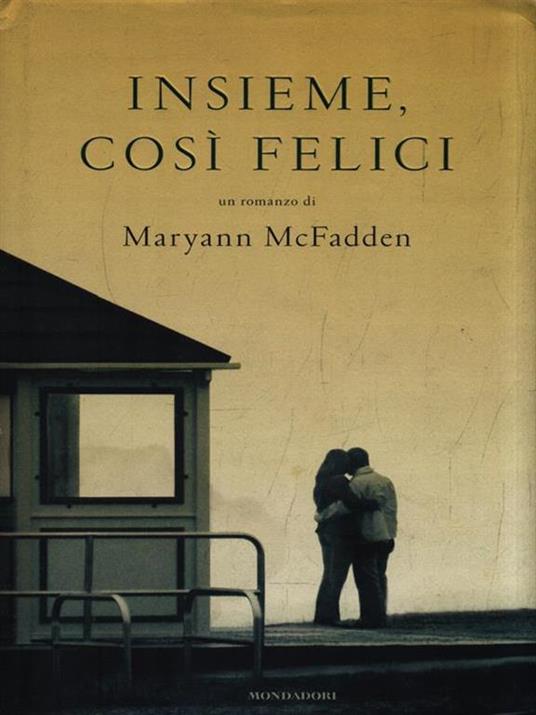 Insieme, così felici - Maryann McFadden - copertina
