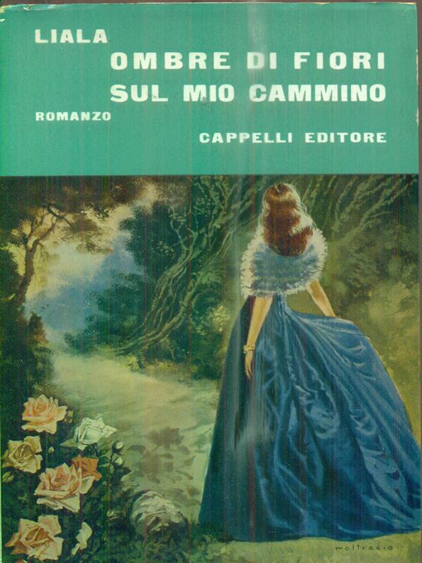 Ombre di fiori sul mio cammino