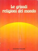 Le  grandi religioni del mondo
