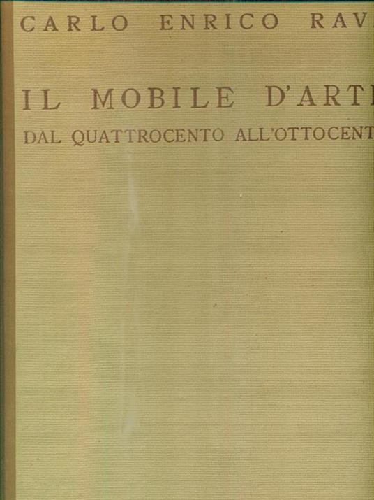 Il mobile d'arte dal quattrocento all'ottocento - Carlo Enrico Rava - copertina