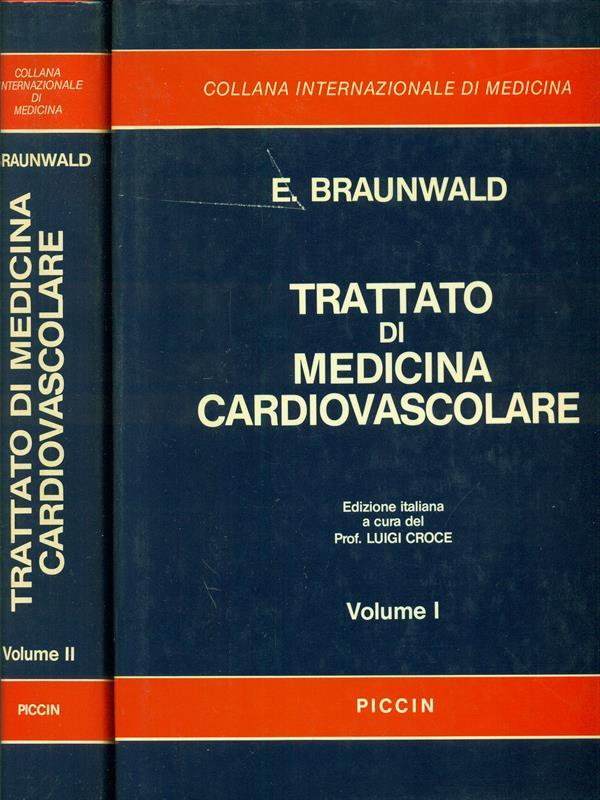 Trattato di medicina cardiovascolare 2 vv