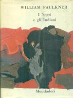 I Negri e gli Indiani