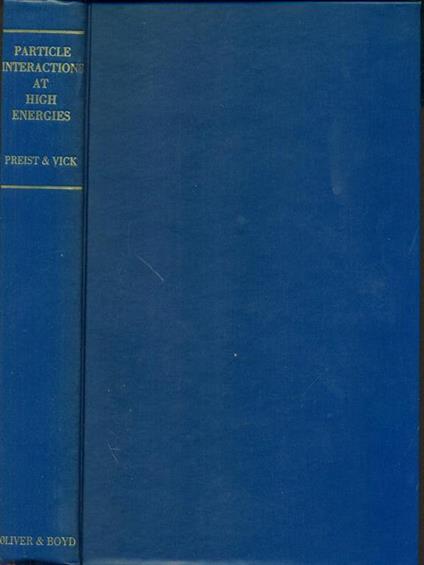 Particle interactions at high energies - T.W. Preist - copertina