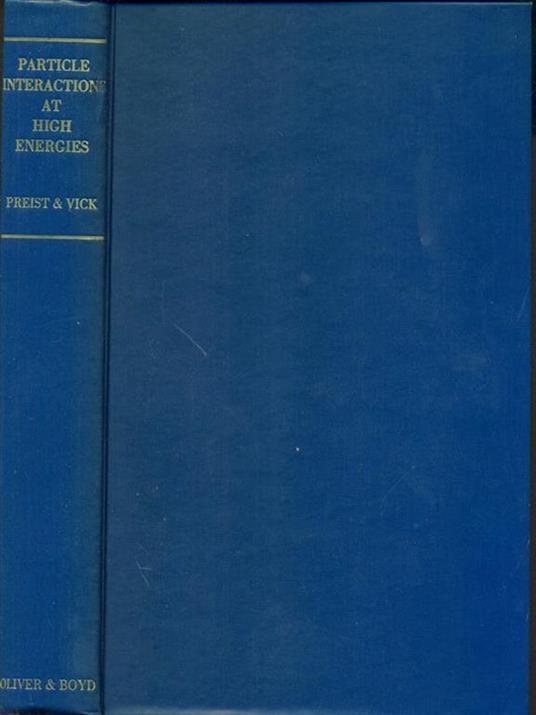 Particle interactions at high energies - T.W. Preist - copertina