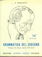 Grammatica del disegno. 14a edizione