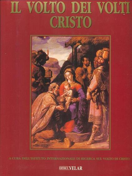 Il volto dei volti: Cristo. Con CD-ROM - copertina