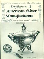 Encyclopedia of American Silver Manufacturers