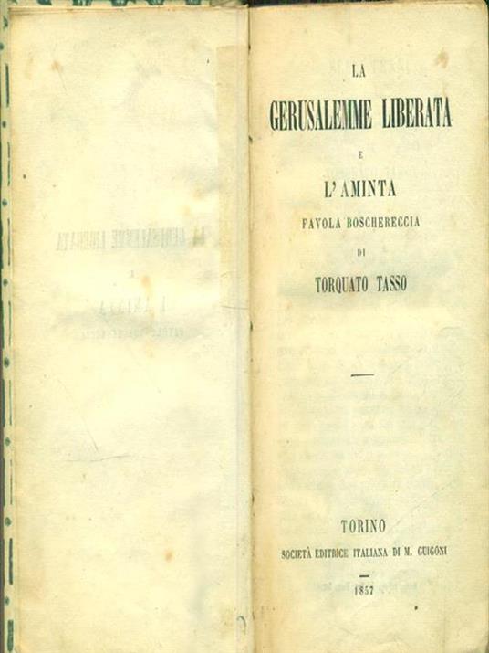 La Gerusalemme Liberata e l'Aminta Favola Boschereccia - Torquato Tasso - copertina