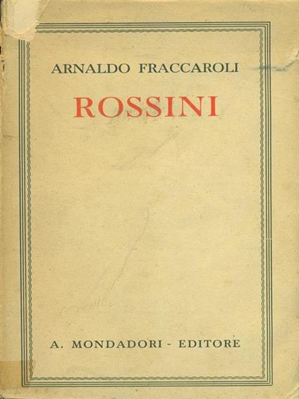Rossini - Arnaldo Fraccaroli - copertina