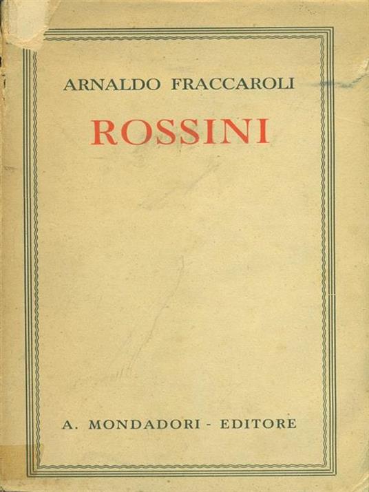 Rossini - Arnaldo Fraccaroli - copertina