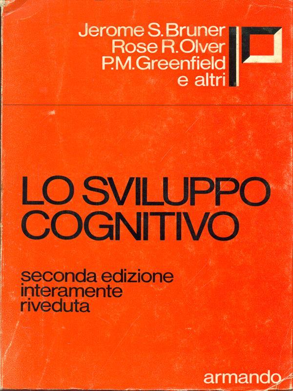 Lo  sviluppo cognitivo