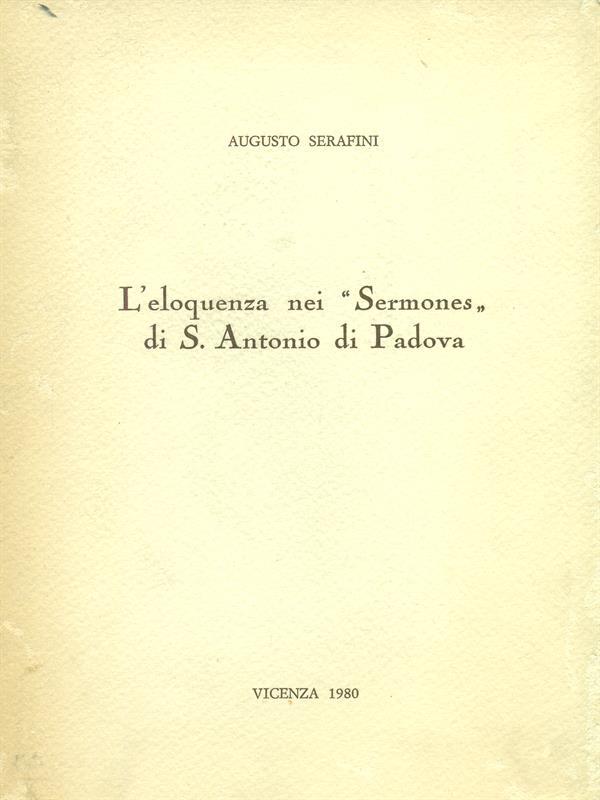 L' eloquenza nei sermones di S. Antonio di Padova