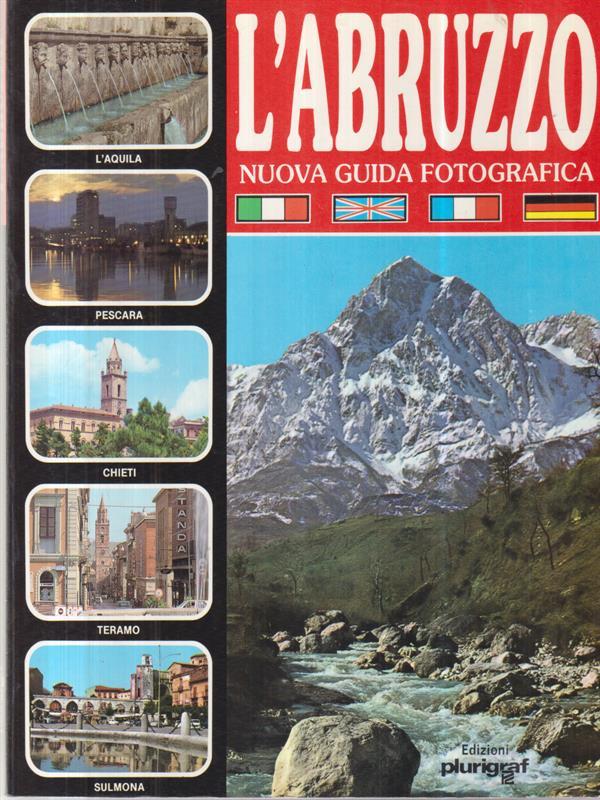 L' Abruzzo - nuova guida fotografica