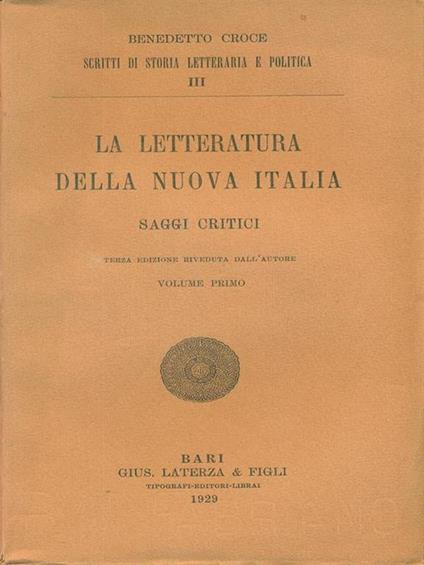 La  letteratura della nuova italia Volume primo - Benedetto Croce - copertina