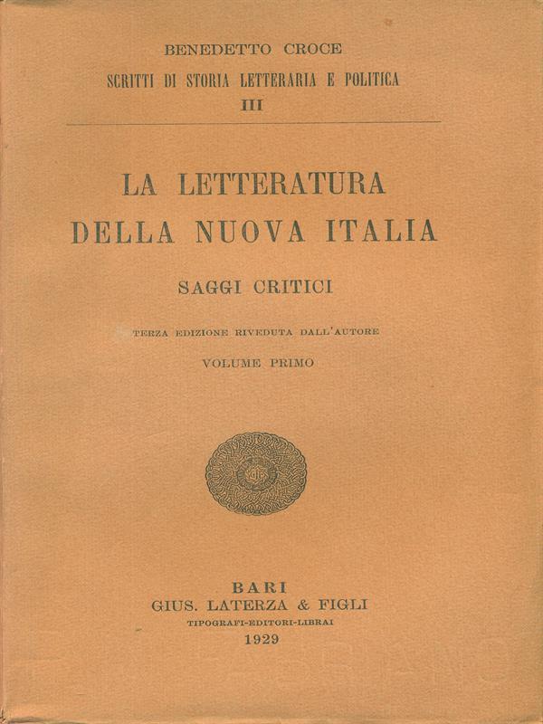 La letteratura della nuova italia Volume primo