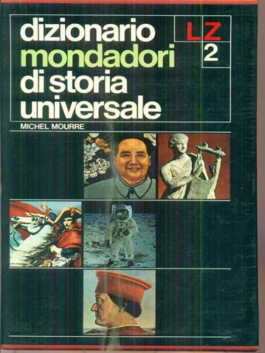 Dizionario Mondadori di storia universale - Michel Mourre - copertina
