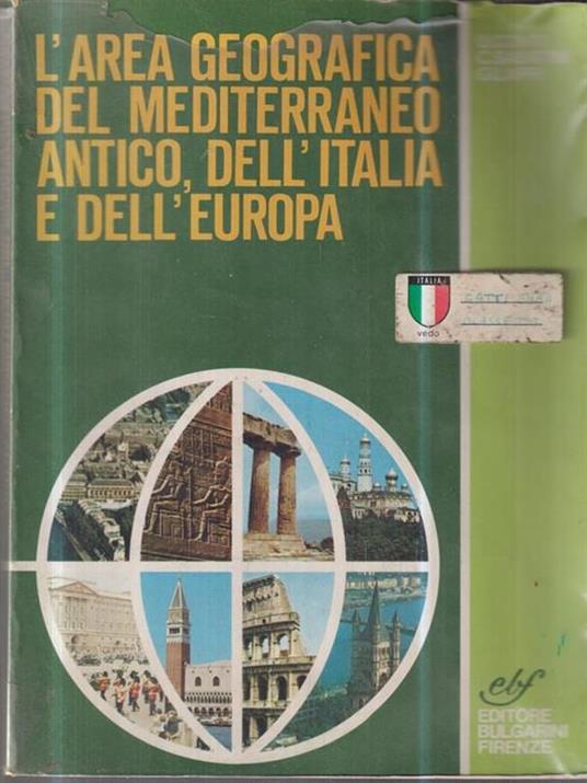 L' area geografica mediterraneo antico, dell'Italia e dell'Europa -   - copertina