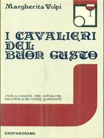 I cavalieri del buon gusto