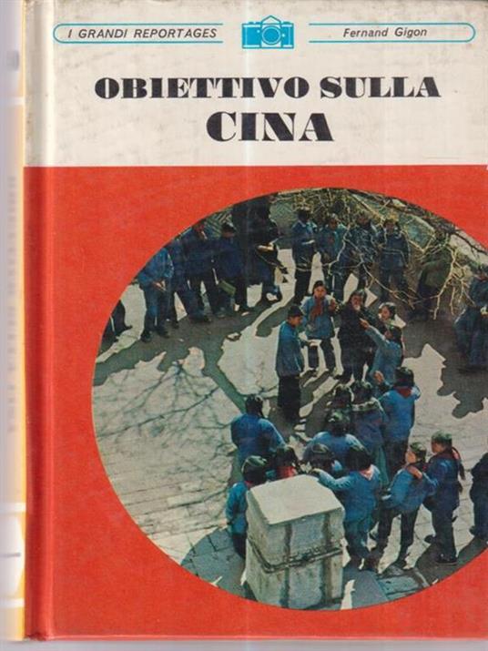 Obiettivo sulla Cina - Fernand Gigon - copertina