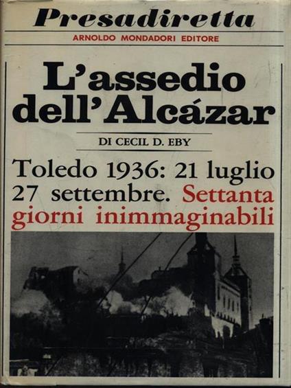 L' assedio dell'Alcàzar - Cecil D. Eby - copertina