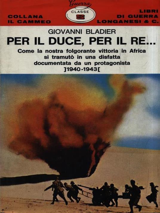 Per il duce, per il re.. - Giovanni Bladier - copertina