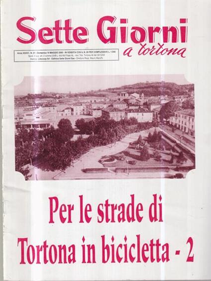 Sette giorni a Tortona. Per le strade di Tortona in bicicletta 2 - copertina