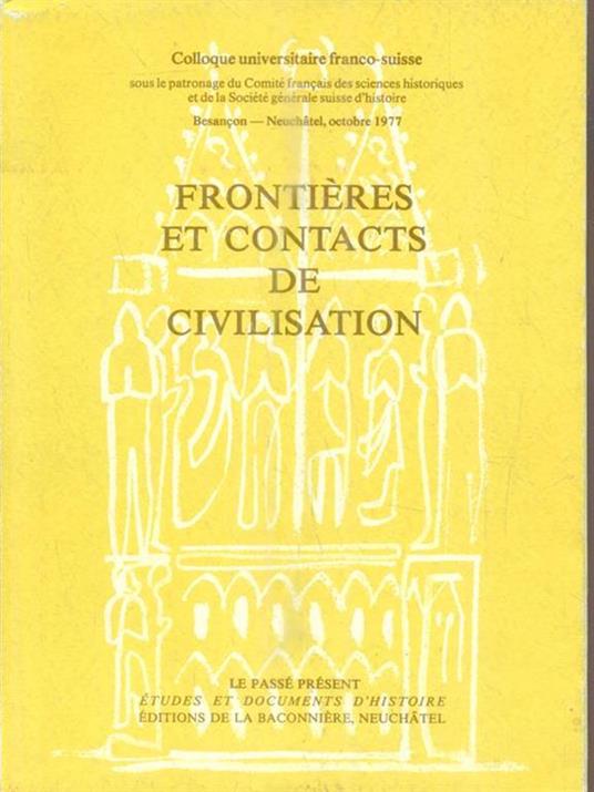 Frontières et contacts de civilisation -   - copertina