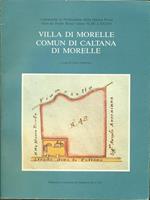 Villa di morelle comun di Caltana di Morelle