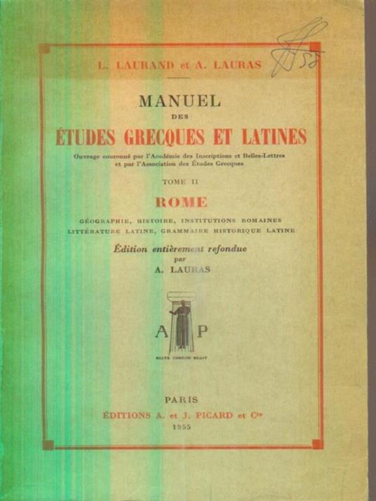 Manuel des etudes grecques et latines. Tome II - A. Lauras - copertina